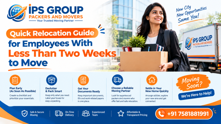 Quick Relocation Guide for Employees With Less Than Two Weeks to Move